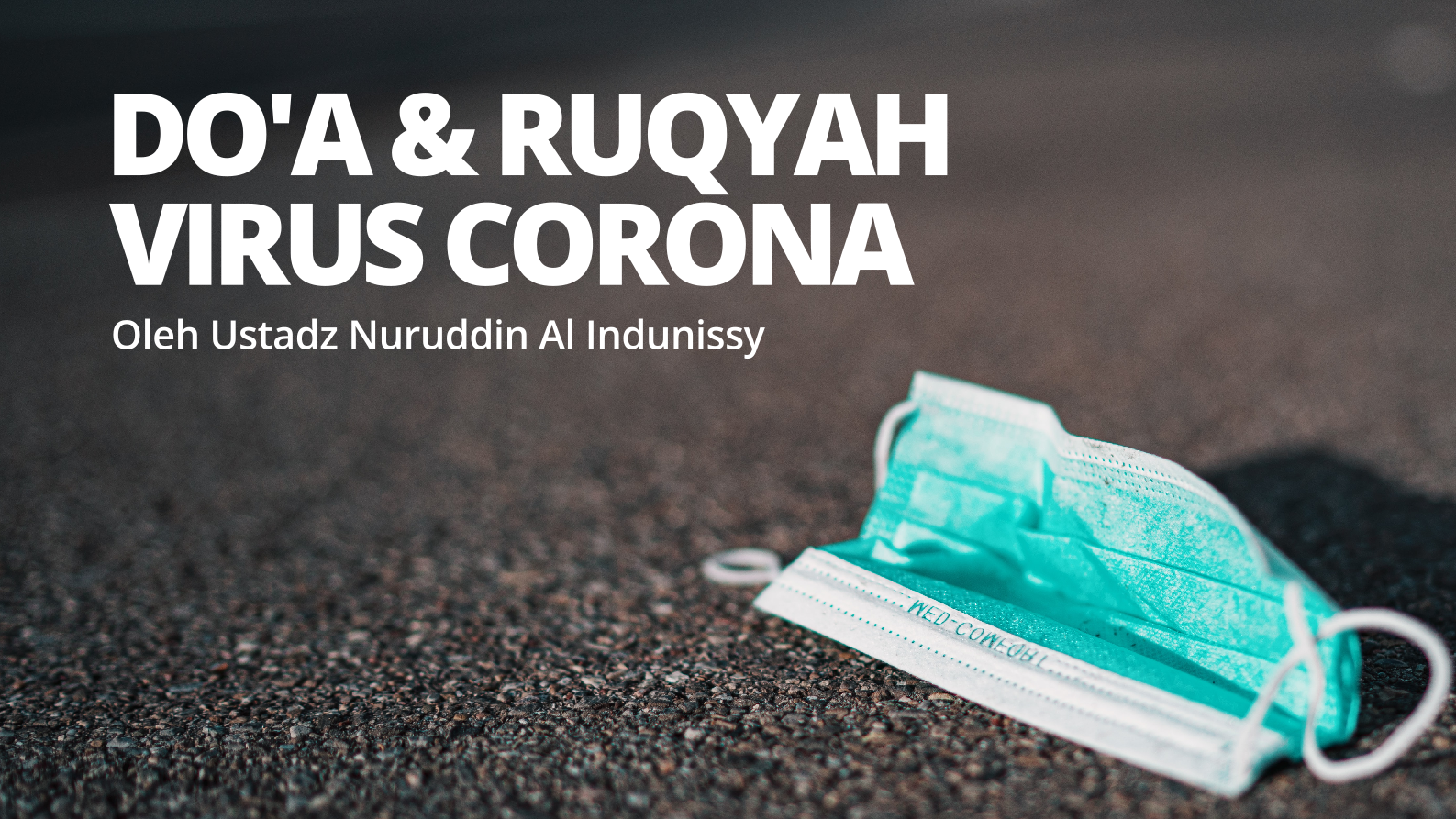 DO’A & RUQYAH VIRUS CORONA